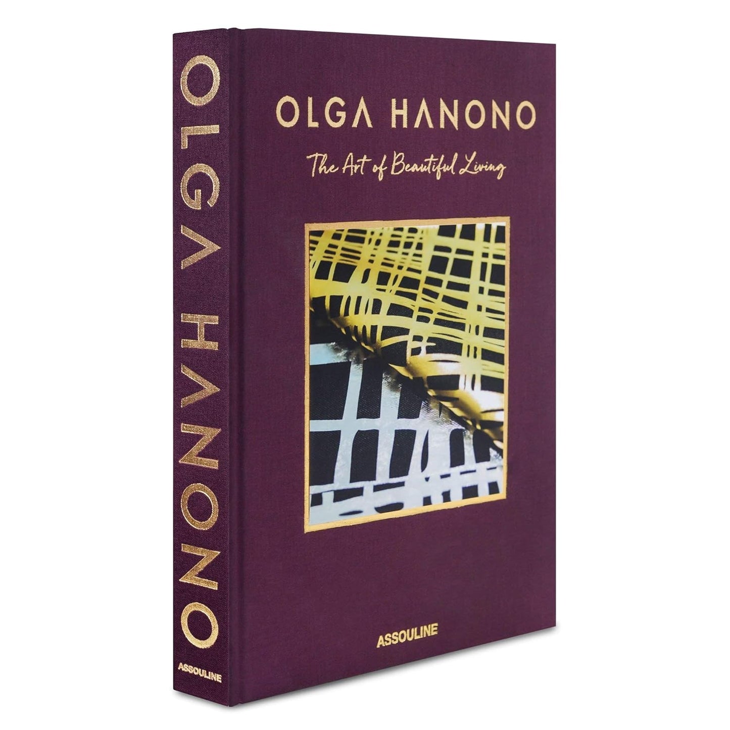THE ART OF BEAUTIFUL LIVING - OLGA HANONO